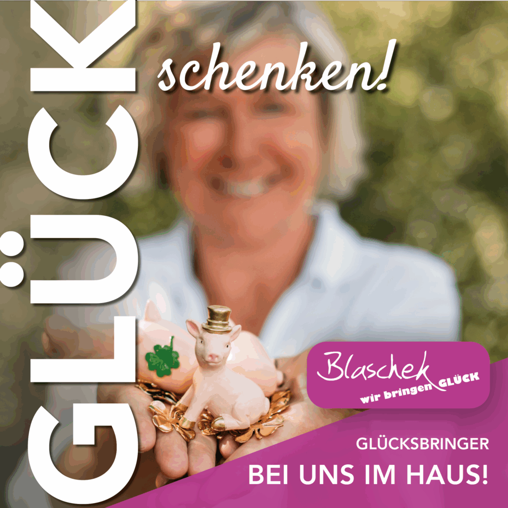 BLASCHEK GLÜCKSBRINGER!