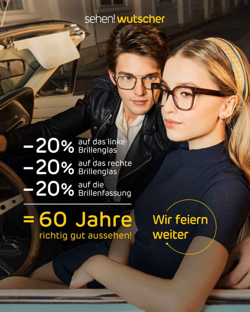 sehen!wutscher feiert 60 Jahre Jubiläum!