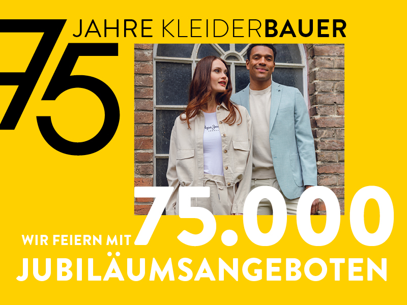 75 Jahre Kleider Bauer!