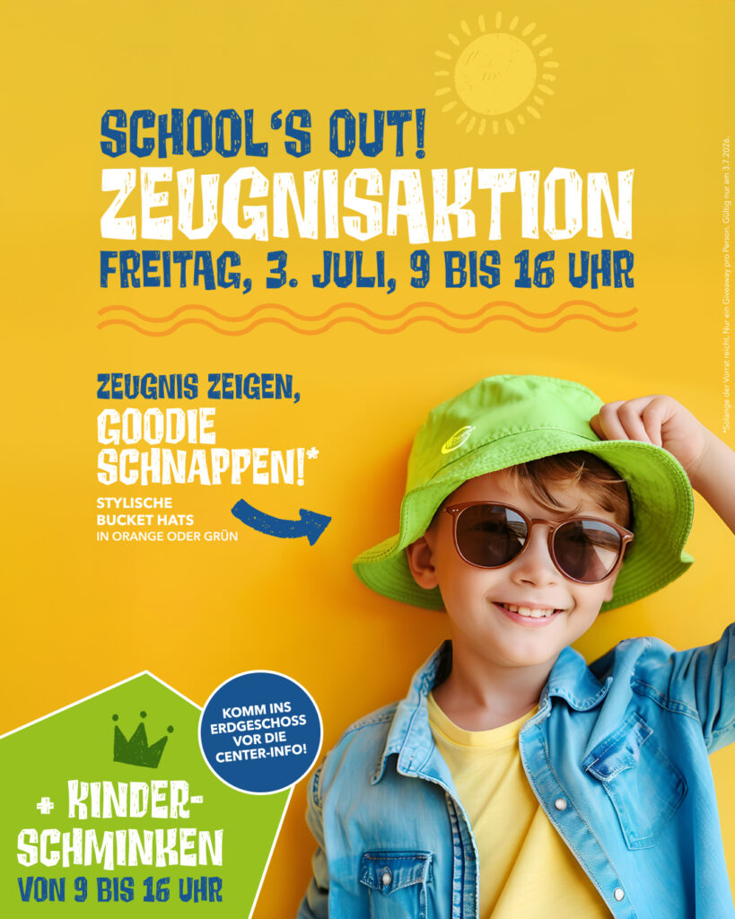 School’s Out – Zeugnis Aktion!
