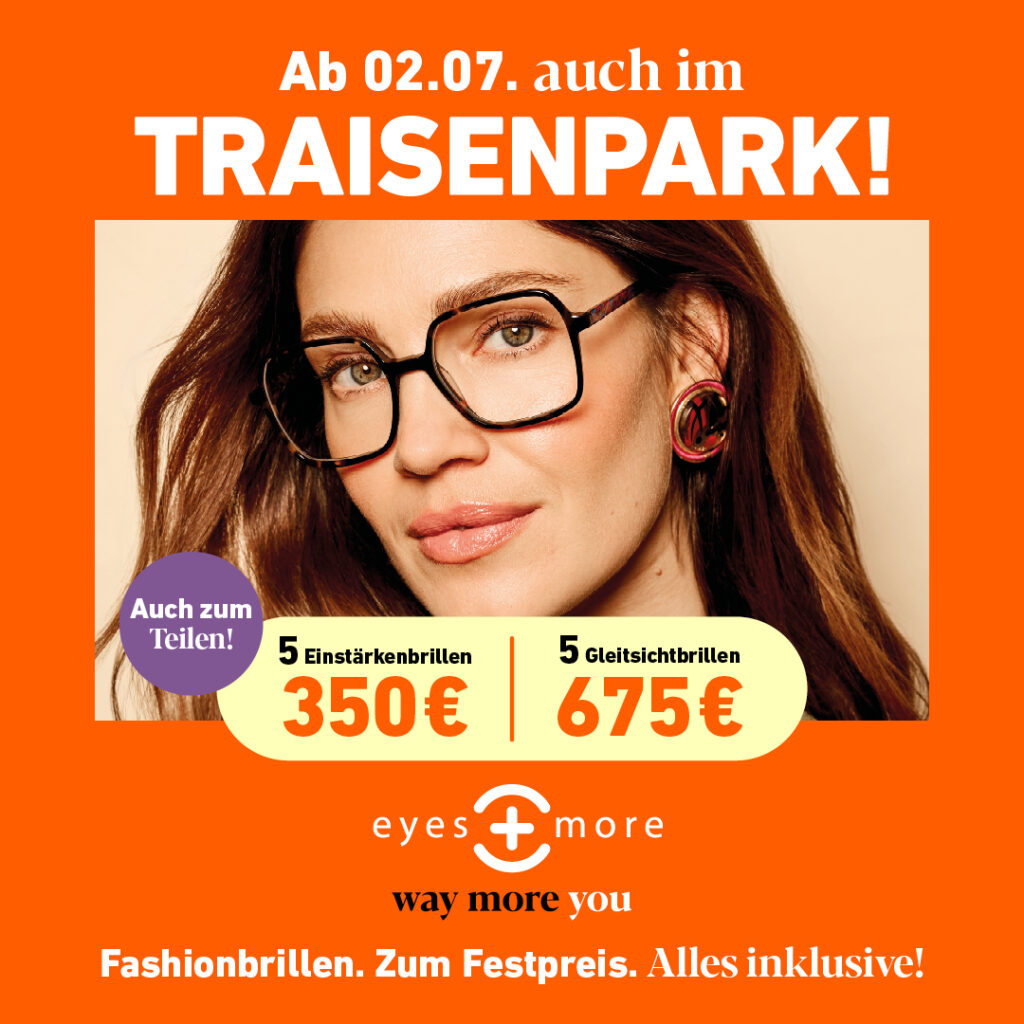 Große Neueröffnung: eyes + more am 02.07.!